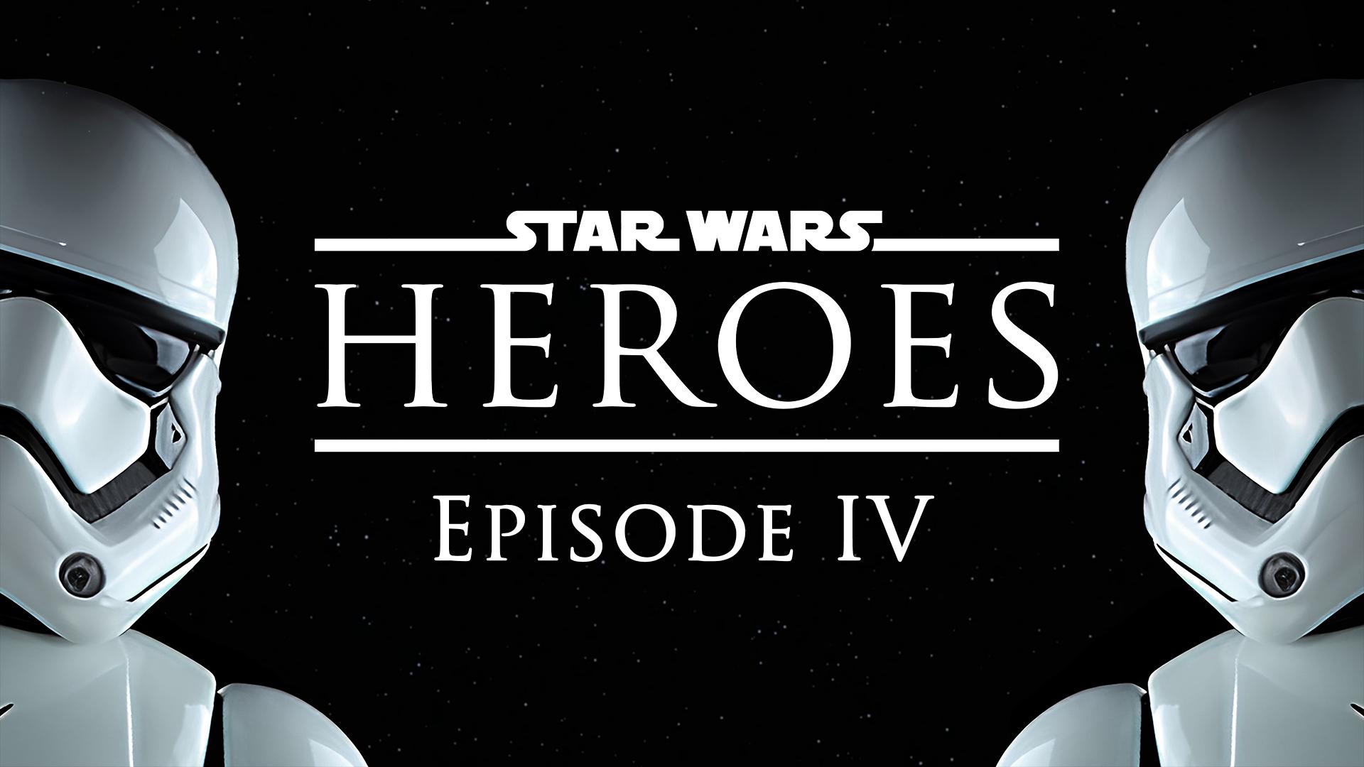 Star Wars : Heroes - Episode 4